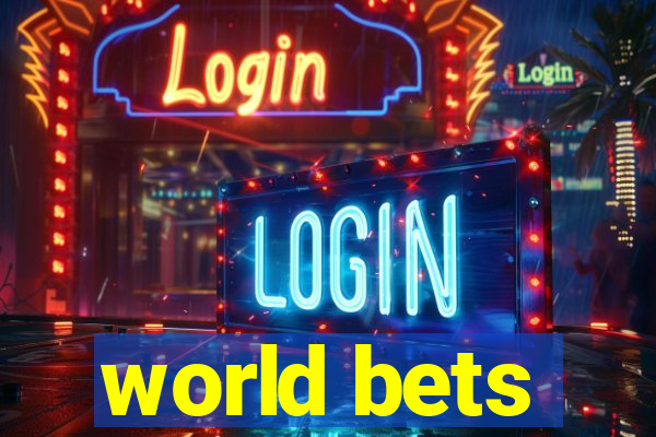 world bets